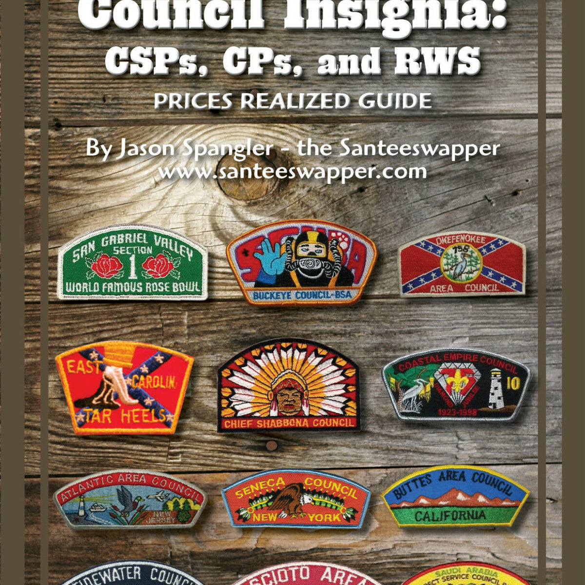 Boy Scout Prices Realized Guide Council Insignia: CSPs, CPs & RWS [Free Instant PDF Download At Checkout]
