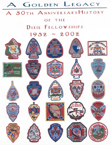 A Golden Legacy A 50th Anniversary History of the Dixie Fellowship 1952-2002 [Free Instant PDF Download At Checkout]